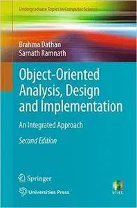 Object-Oriented Analysis, Design and Implementation: An Integrated Approach, 2nd Edition