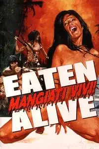 Eaten Alive! (1980) Mangiati vivi!