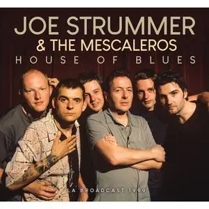 Joe Strummer & The Mescaleros - House Of Blues (2022)
