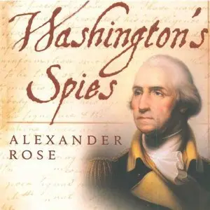 Washington's Spies: The Story of America's First Spy Ring (Audiobook)
