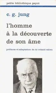 Carl Gustav Jung, "L'Homme à la découverte de son âme"