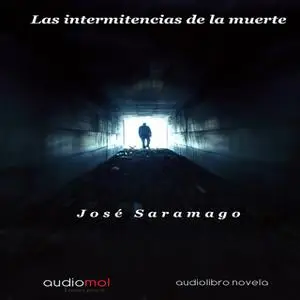 «Las intermitencias de la muerte» by José Saramago