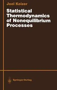 Statistical Thermodynamics of Nonequilibrium Processes