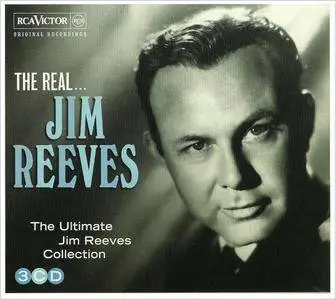 Jim Reeves - The Real... Jim Reeves: The Ultimate Collection (2013) 3CD Set