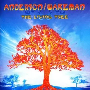 Jon Anderson & Rick Wakeman - The Living Tree (2010)