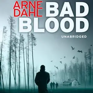«Bad Blood» by Arne Dahl