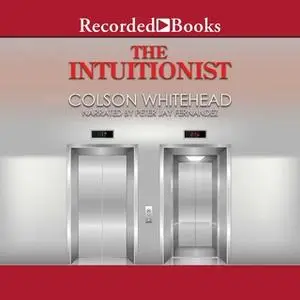 «The Intuitionist» by Colson Whitehead