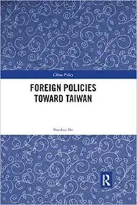 Foreign Policies toward Taiwan