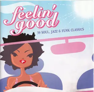 Feelin´ Good - 39 Soul, Jazz & Funk Classics [2CD] (2003)