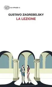 Gustavo Zagrebelsky - La lezione