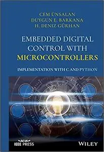 Embedded Digital Control with Microcontrollers: Implementation with C and Python