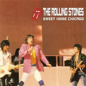 The Rolling Stones ‎- Sweet Home Chicago (2005)
