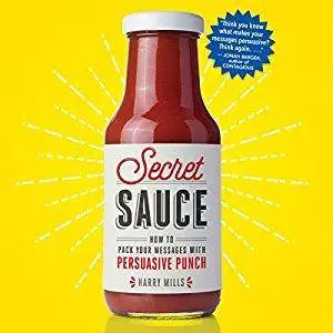 Secret Sauce: How to Pack Your Messages with Persuasive Punch [Audiobook]