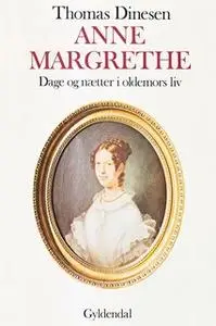«Anne Margrethe» by Thomas Dinesen