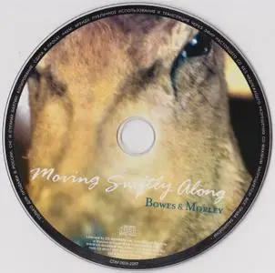 Bowes & Morley - Moving Swiftly Along (2002)