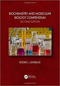 Biochemistry and Molecular Biology Compendium, 2nd Edition