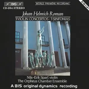 Nils-Erik Sparf, The Orpheus Chamber Orchestra - Johan Helmich Roman: 3 Violin Concertos, 3 Sinfonias (1985)
