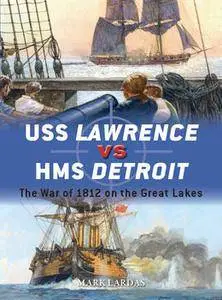 USS Lawrence vs HMS Detroit (Osprey Duel 79)