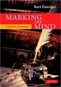 Marking the Mind: A History of Memory