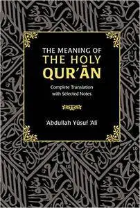 The Meaning of the Holy Qur'an