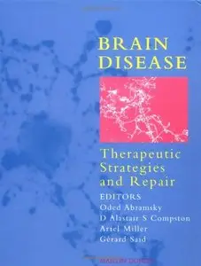 Brain Disease: Therapeutic Strategies and Repair (Repost)