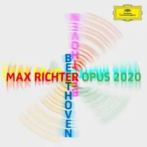 Max Richter - Max Richter – Beethoven – Opus 2020 (EP) (2020)