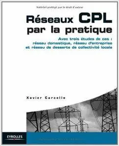 Xavier Carcelle - Réseaux CPL par la pratique [Repost]