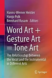 Word Art + Gesture Art = Tone Art
