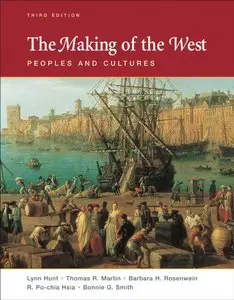 The Making of the West: Peoples and Cultures (Repost)