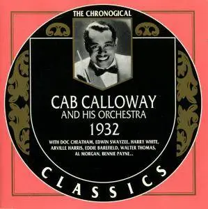 Cab Calloway and His Orchestra - 1932 (1990)