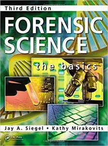 Forensic Science: The Basics, 3rd Edition