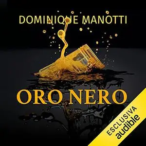 «Oro nero» by Dominique Manotti