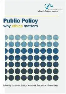 Public Policy: Why ethics matters