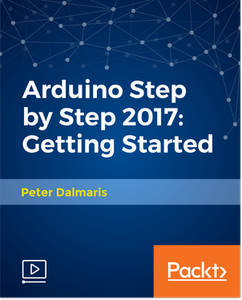 Arduino Step by Step 2017 - Getting Started