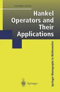 Hankel Operators and Their Applications (Repost)