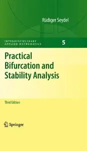 Practical Bifurcation and Stability Analysis (Interdisciplinary Applied Mathematics, Vol. 5) (repost)