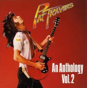 Pat Travers - An Anthology Vol. 2 (1990)