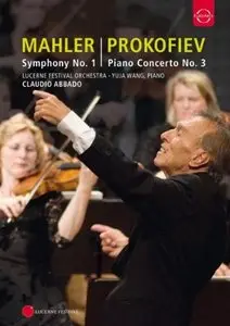 Mahler: Symphony No. 1 / Prokofiev: Piano Concerto No. 3 (Lucerne Festival 2009) (2010)