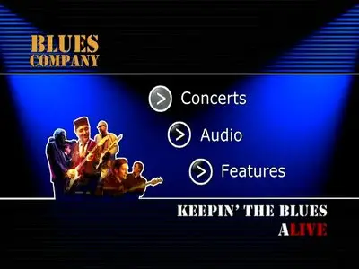 Blues Company - Keepin' The Blues Alive (2004) (DVD9) RE-UP