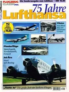 75 Jahre Lufthansa (Flugzeug Classic Special)