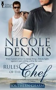 «Rules of the Chef» by Nicole Dennis