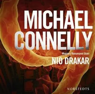 «Nio drakar» by Michael Connelly