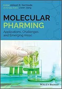 Molecular Pharming: Applications, Challenges and Emerging Areas