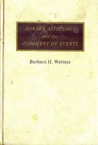 Horary Astrology and the Judgment of Events