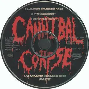 Cannibal Corpse - Hammer Smashed Face (US CD5) (1993) {Metal Blade}