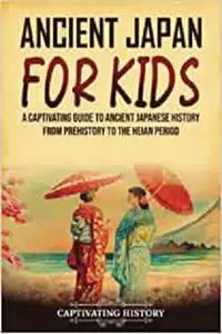 Ancient Japan for Kids