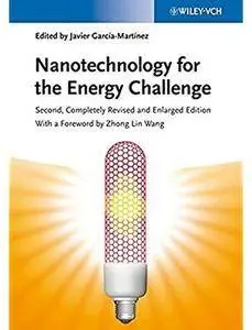 Nanotechnology for the Energy Challenge (2nd edition) [Repost]