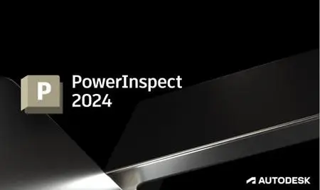 Autodesk PowerInspect Ultimate 2024 (x64) Multilingual