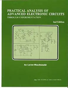 Practical Analysis of Advanced Electronic Circuits Through Experimentation