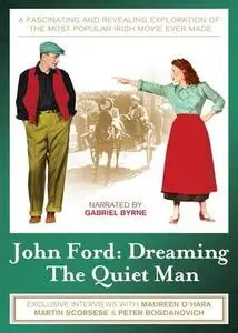 John Ford: Dreaming the Quiet Man (2012)